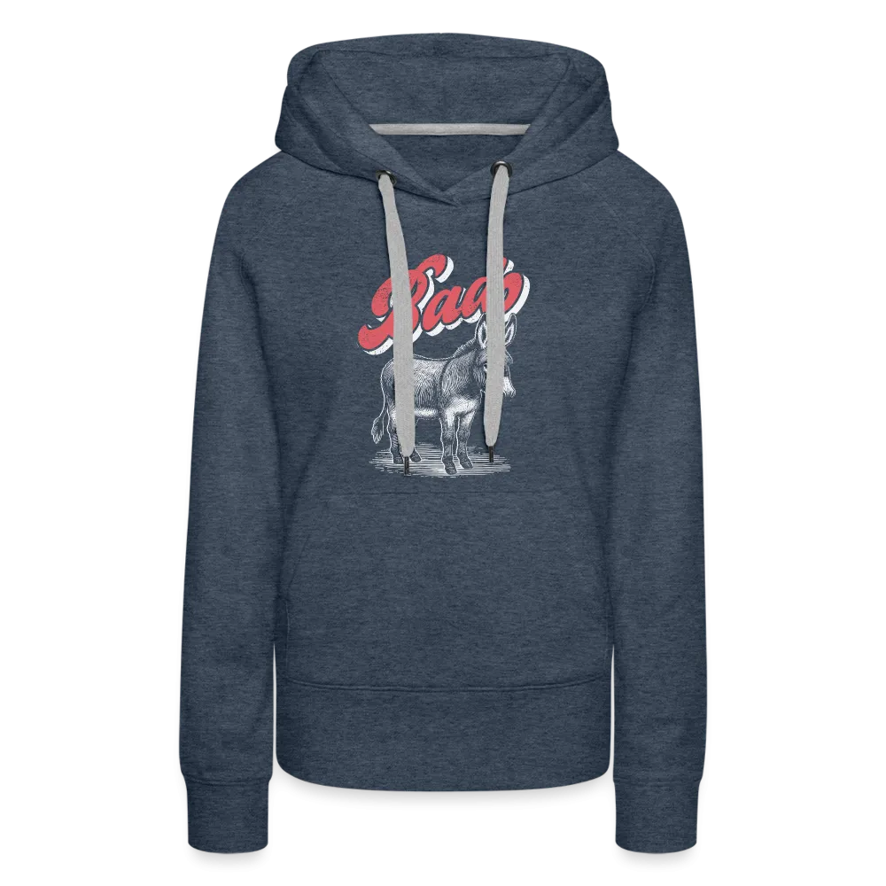 Funny Bad Ass (Donkey) Women’s Premium Hoodie