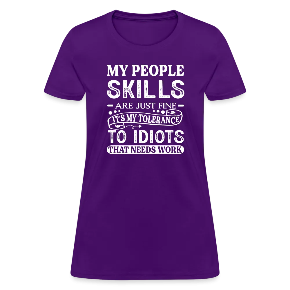 My People Skills Are Just Fine Women's Contoured T-Shirt