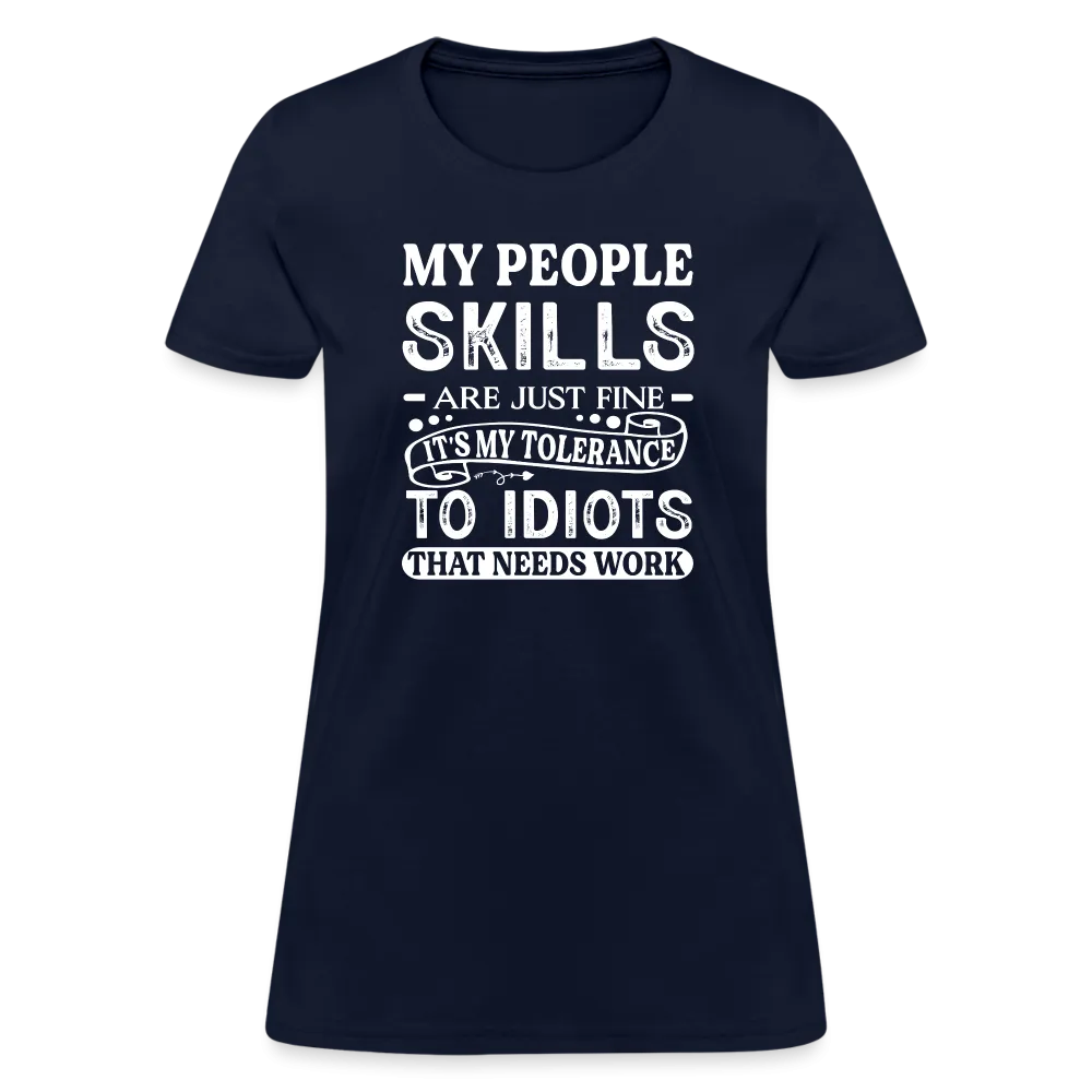 My People Skills Are Just Fine Women's Contoured T-Shirt