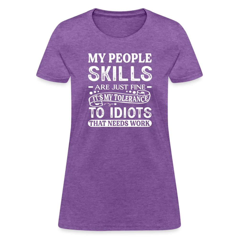 My People Skills Are Just Fine Women's Contoured T-Shirt