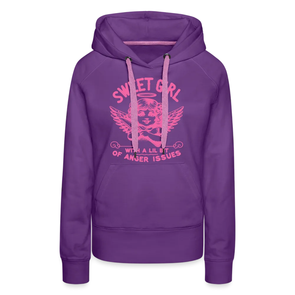 Sweet Girl With A Lil Bit of Anger Issues Women’s Premium Hoodie